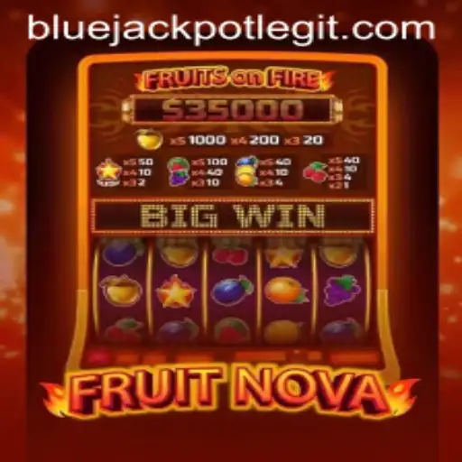FruitNova: Discover the Excitement with BLUE JACKPOT